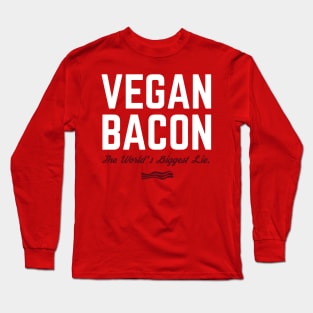 Vegan Bacon Long Sleeve T-Shirt